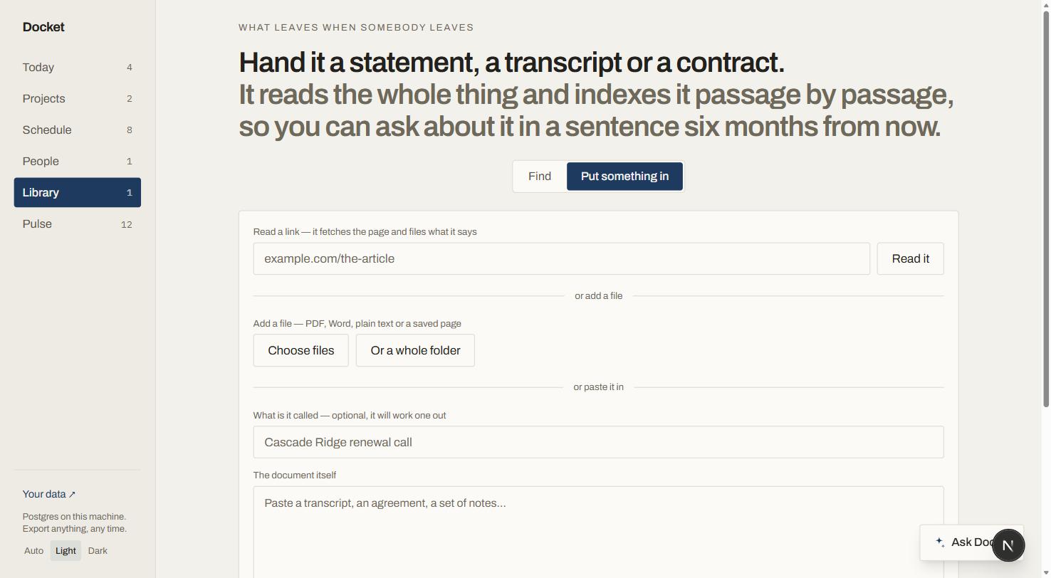 The Put something in screen, headed: hand it a statement, a transcript or a contract, it reads the whole thing and indexes it passage by passage. Below are four ways in — a box to read a link, buttons to choose files or a whole folder, and fields to paste a document in with an optional title.